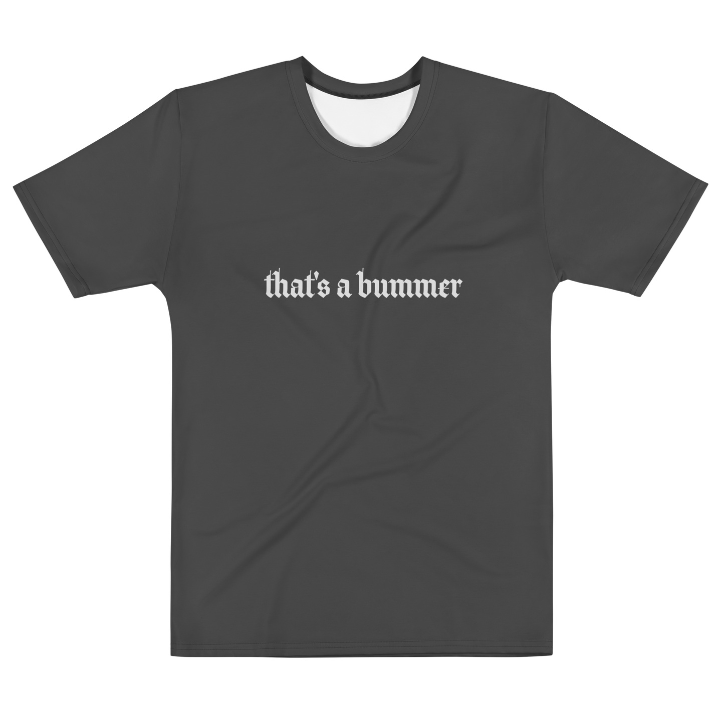 Bummer Unisex T-Shirt