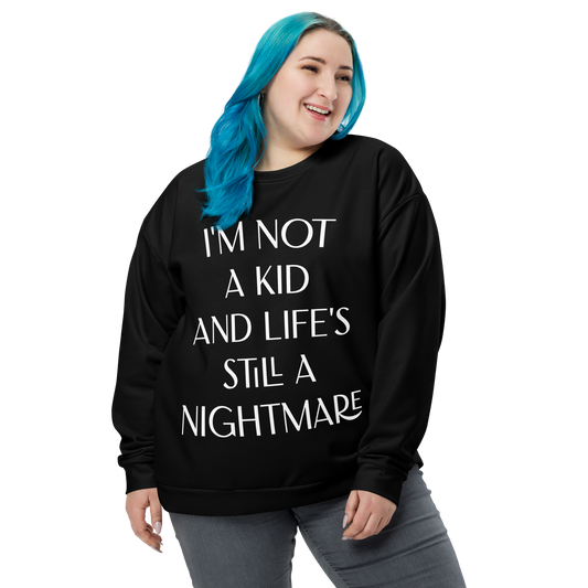 Adult Life is a Nightmare Unisex Sweatshirt