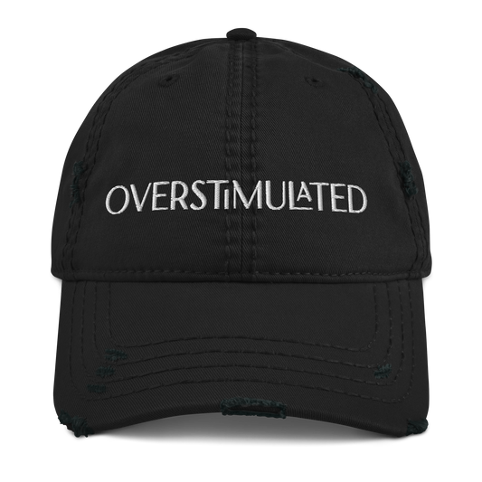 Overstimulated Distressed Dad Hat