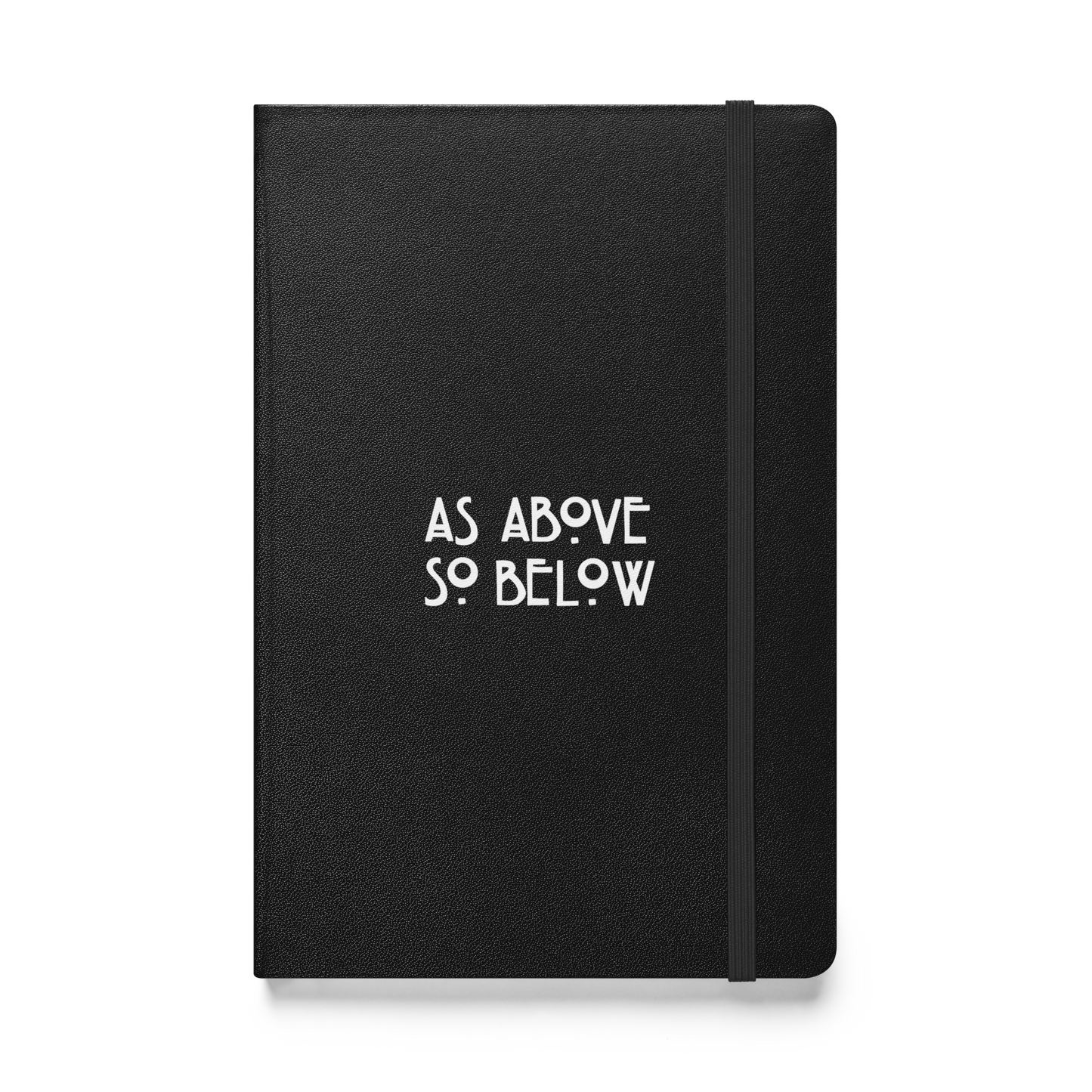 As Above Hardcover Journal