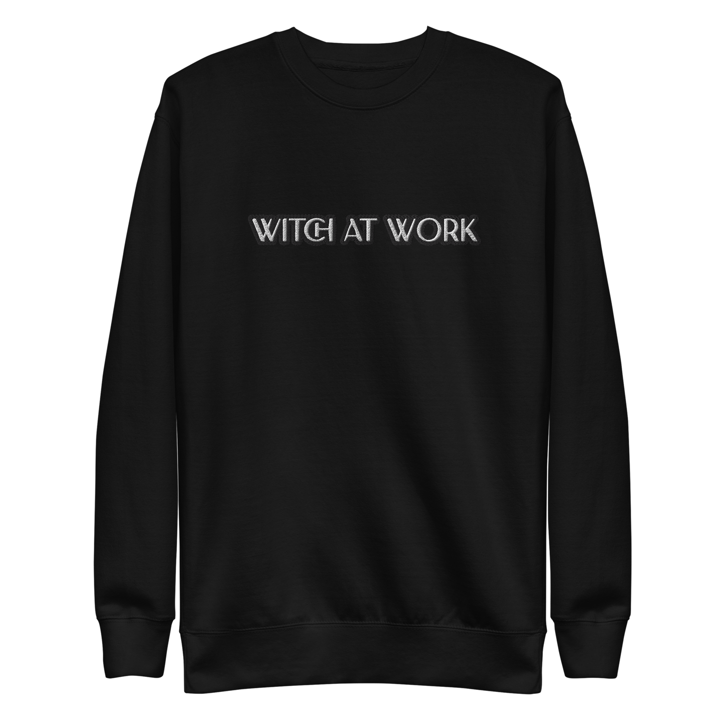 Witch at Work Unisex Premium Sweatshirt