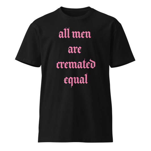 Cremated Unisex T-Shirt